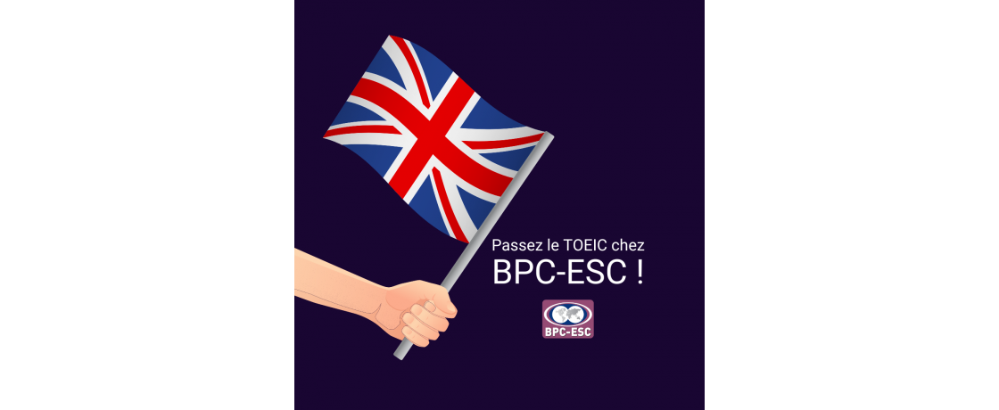 Le TOEIC chez BPC-ESC